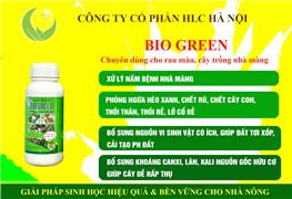 BIO GREEN-  CHUYÊN CHO RAU MÀU, CÂY TRỒNG NHÀ MÀNG PHÒNG HÉO XANH, LỞ CỔ RỄ